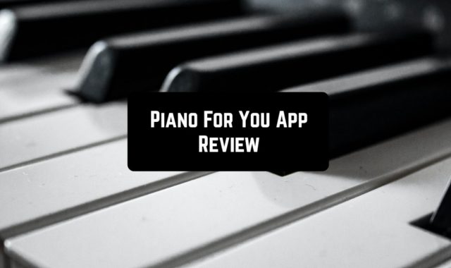 Piano For You App Review