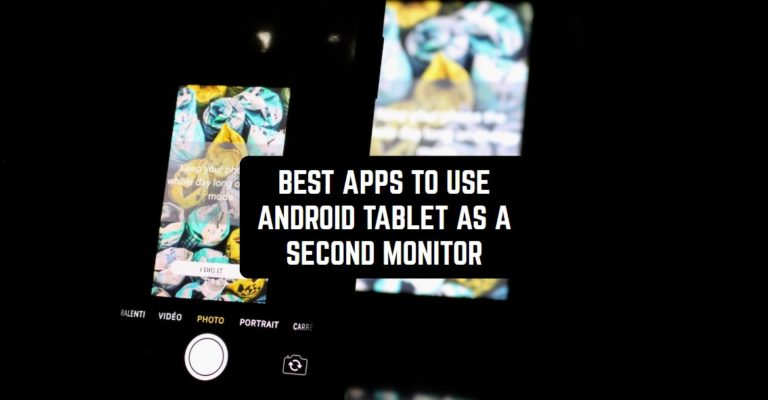 BEST APPS TO USE ANDROID TABLET AS A SECOND MONITOR1