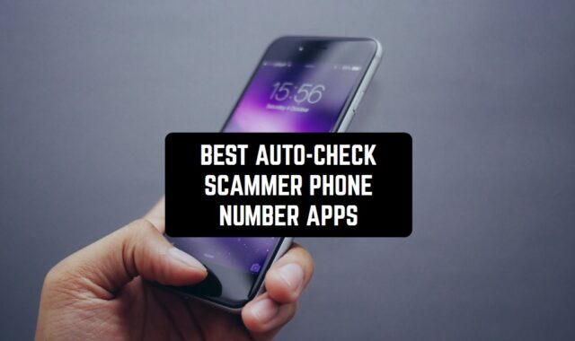 8 Best Auto-Check Scammer Phone Number Apps for Android & iOS