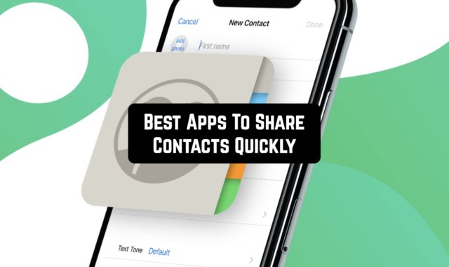 11 Best Apps To Share Contacts Quickly For Android & iOS