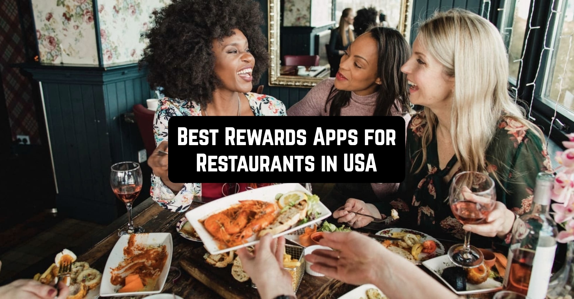 Best Rewards Apps for Restaurants in USA