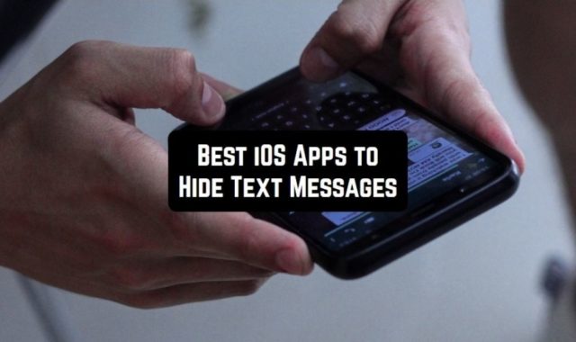 5 Best iOS Apps to Hide Text Messages in 2023