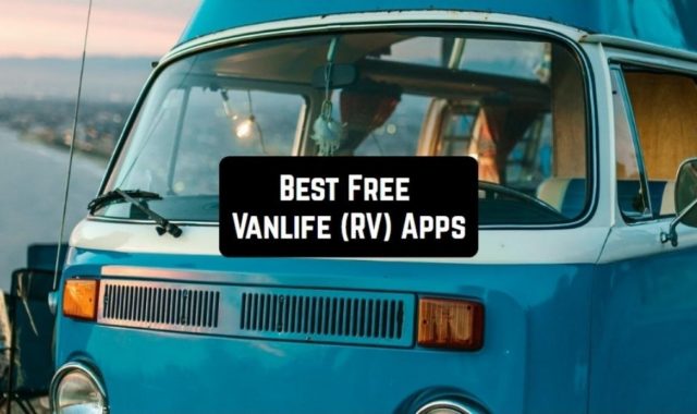 9 Free Vanlife (RV) Apps for Android & iOS