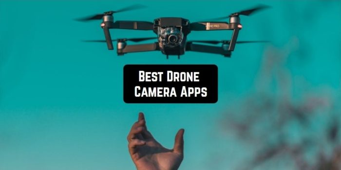 8 Best Drone Camera Apps In 2022 (Android & IOS) | Free Apps For ...