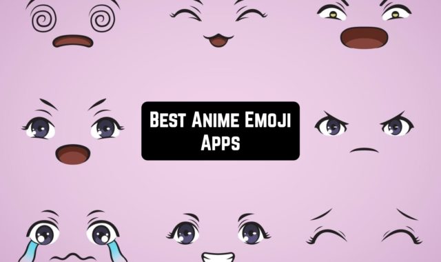 7 Best Anime Emoji Apps for Android & iOS