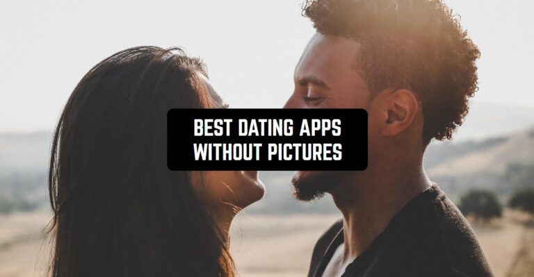 BEST DATING APPS WITHOUT PICTURES1
