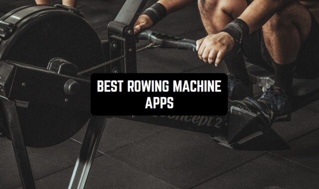 8 Best Rowing Machine Apps in 2023 for Android & iOS