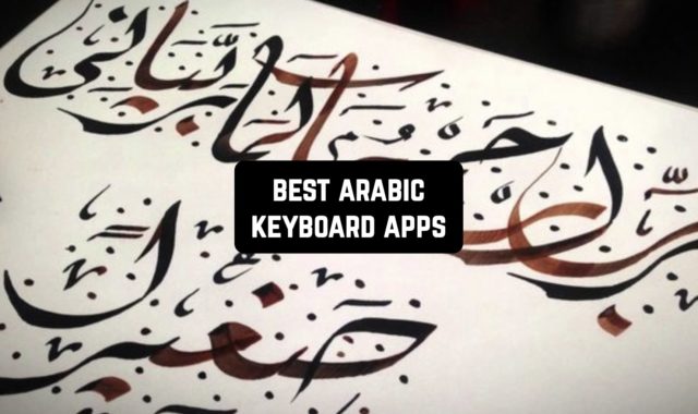 9 Best Arabic Keyboard Apps in 2024 For Android & iOS
