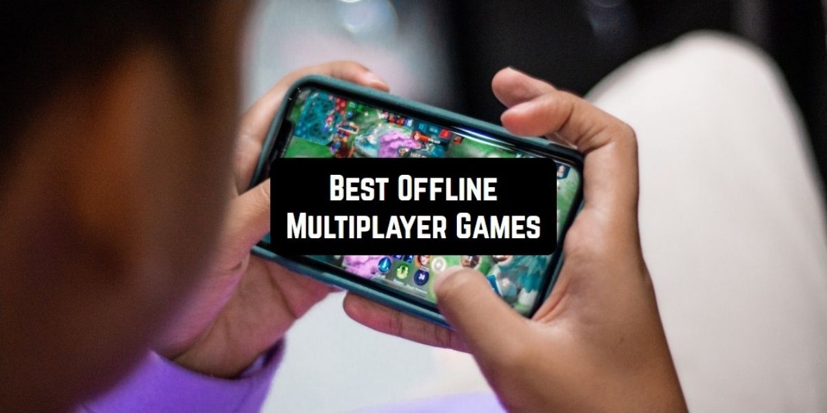 Best Offline Multiplayer Games for ios