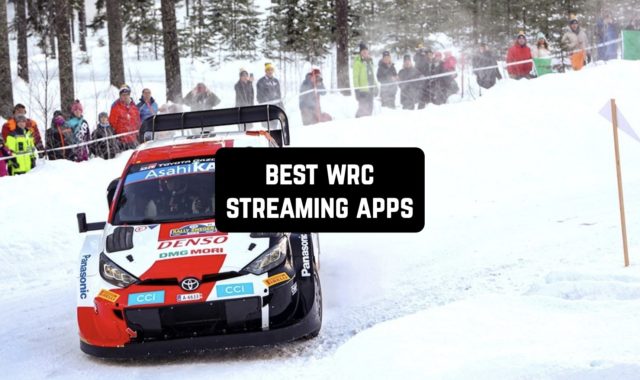 5 Best WRC Streaming Apps for Android & iOS