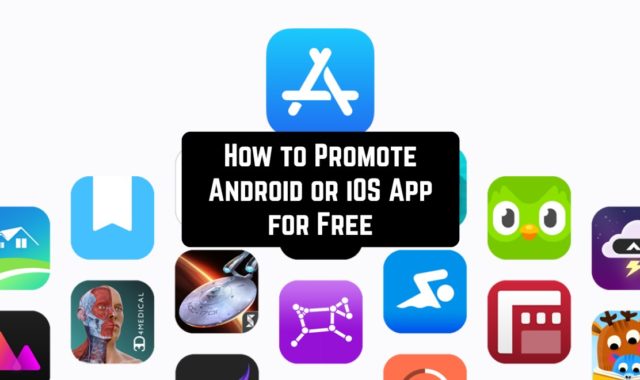 How to Promote Android or iOS App for Free in 2023