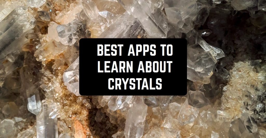 7 Best Apps to Learn About Crystals (Android & iOS) Freeappsforme