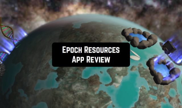 Epoch Resources App Review