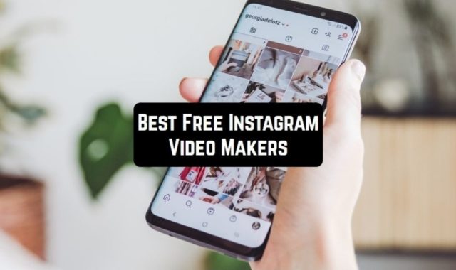 14 Free Instagram Video Makers in 2024 (Apps & Websites)