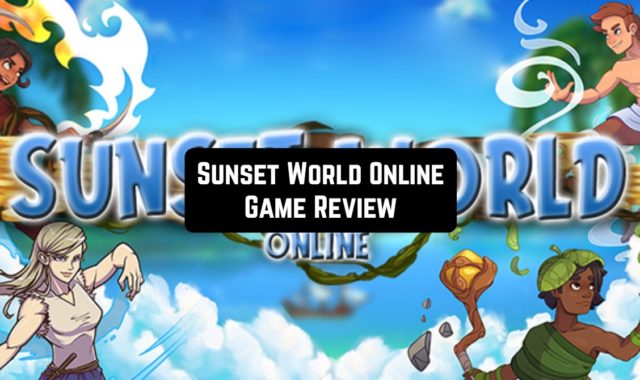 Sunset World Online Game Review