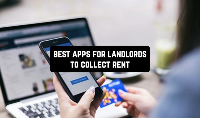 11 Best Apps for Landlords to Collect Rent in 2024
