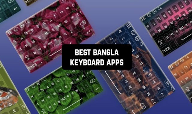 5 Best Bangla Keyboard Apps In 2024 For Android & iOS