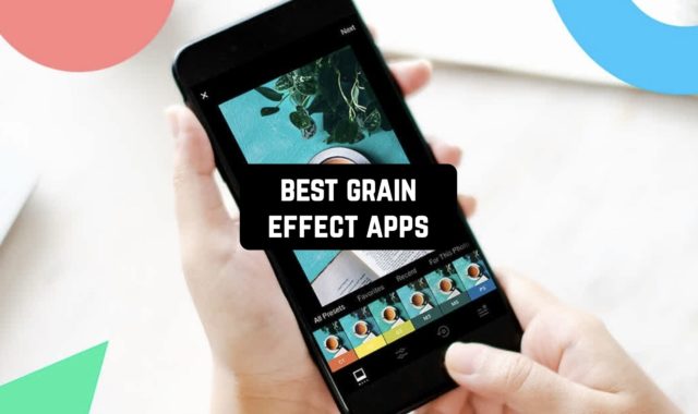 12 Best Grain Effect Apps 2023 for Android & iOS