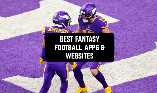 11 Best Fantasy Football Apps & Websites