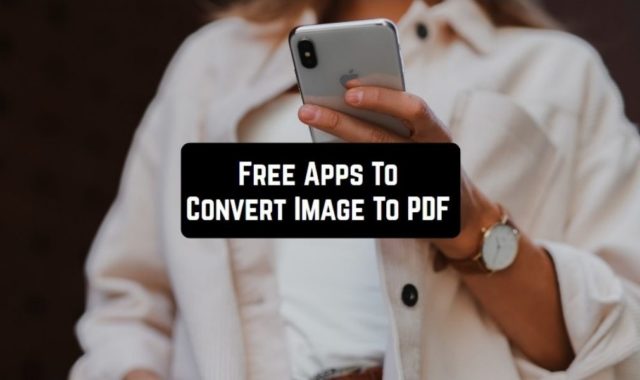 8 Free Apps To Convert Image To PDF On iPhone