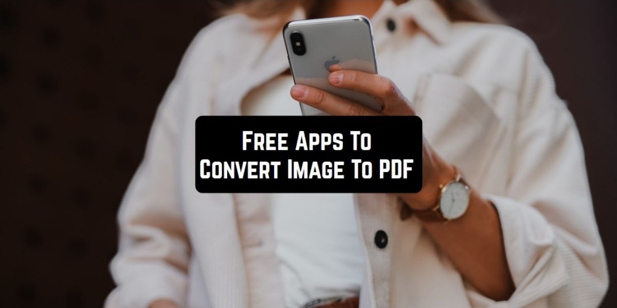 Free Apps To Convert Image To PDF ios