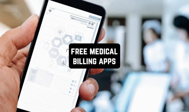 9 Free Medical Billing Apps for Android & iOS in 2024