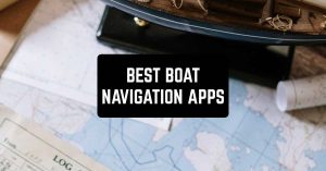 11 Best Boat Navigation Apps For 2023 (Android & IOS) | Freeappsforme ...