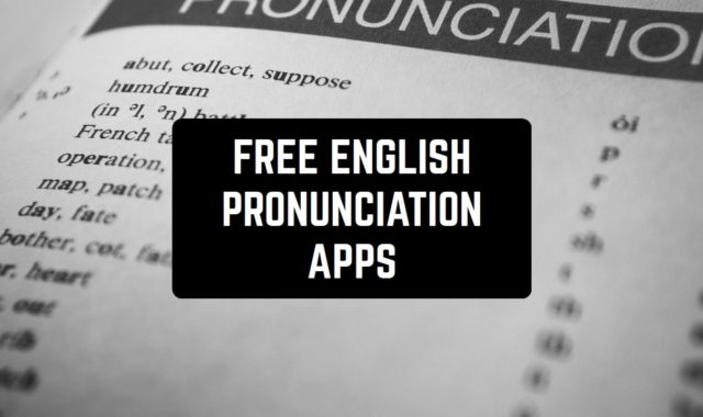 10 Free English Pronunciation Apps For Android & iOS