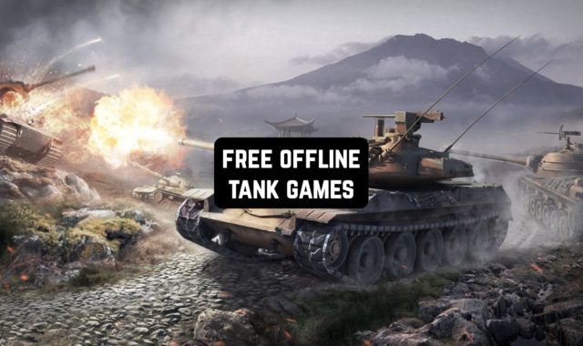 16 Free Offline Tank Games for Android & iOS