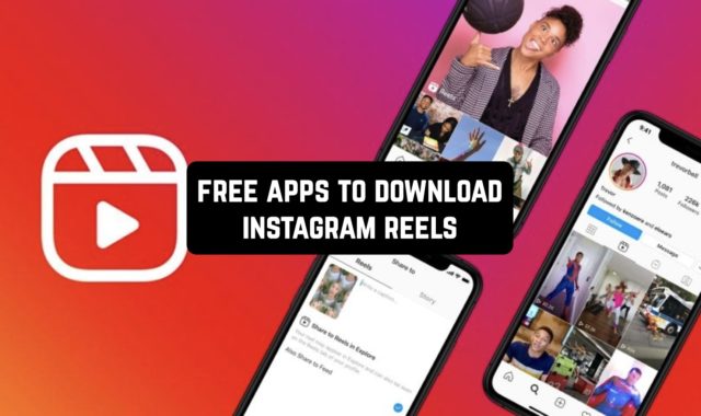 7 Free Apps To Download Instagram Reels 2024 (Android & iPhone)