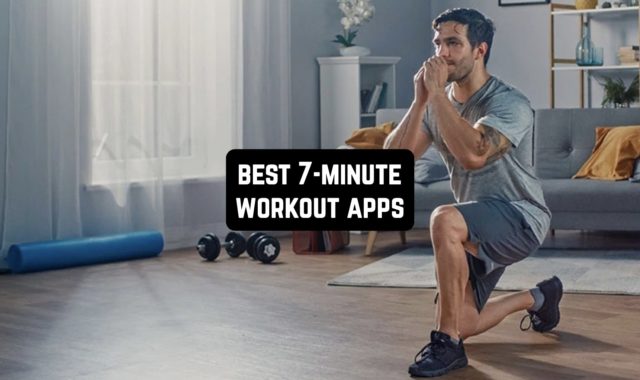 9 Best 7-Minute Workout Apps 2024 (Android & iOS)