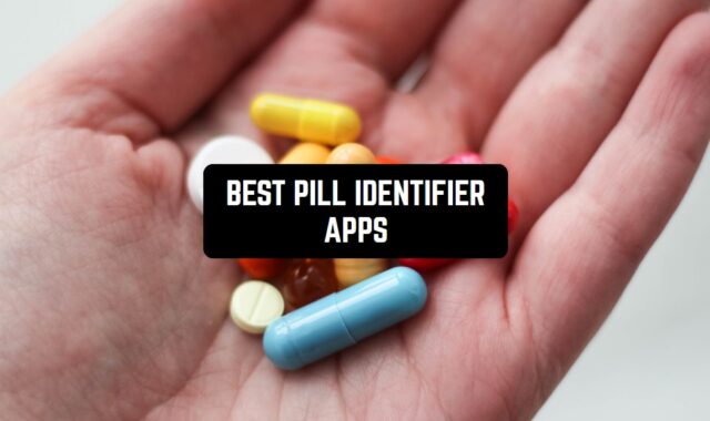 8 Best Pill Identifier Apps for Android & iOS