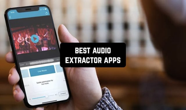 11 Best Audio Extractor Apps In 2023 For Android And iPhone