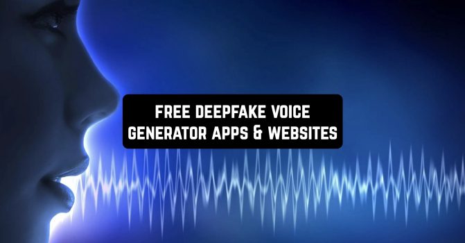 9 Free Deepfake Voice Generator Apps & Websites in 2023 | Freeappsforme