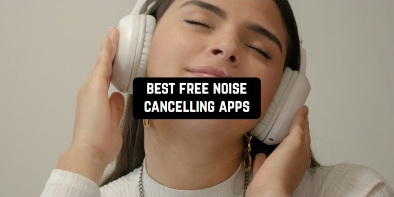 Noise Cancelling Apps