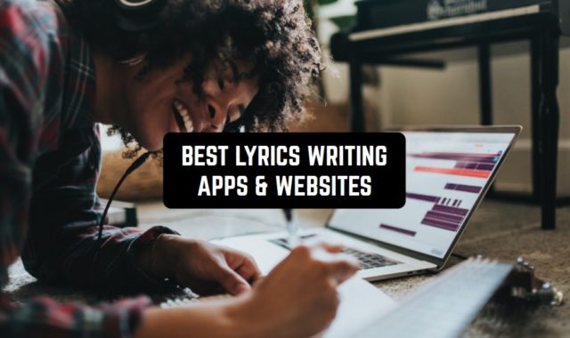 11 Best Lyrics Writing Apps & Websites in 2023