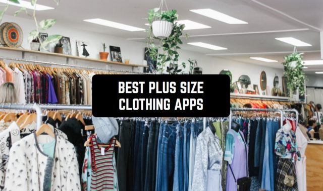 11 Best Plus Size Clothing Apps in 2023 (Android & iOS)