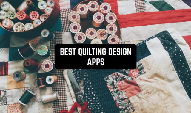 11 Best Quilting Design Apps in 2023 for Android & iOS
