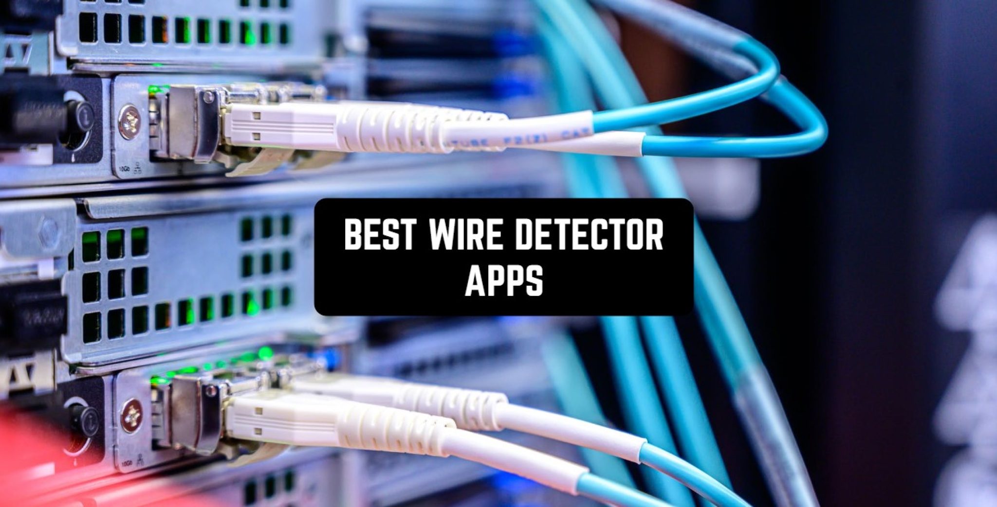 9 Best Wire Detector Apps for Android & iOS Freeappsforme Free apps