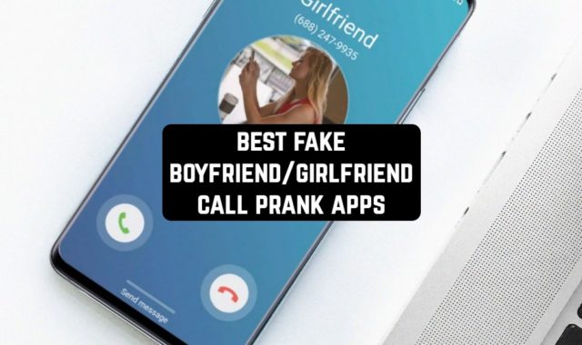 5 Fake Boyfriend/Girlfriend Call Prank Apps 2023