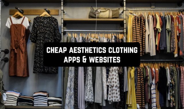 11 Cheap Aesthetics Clothing Apps & Websites 2023