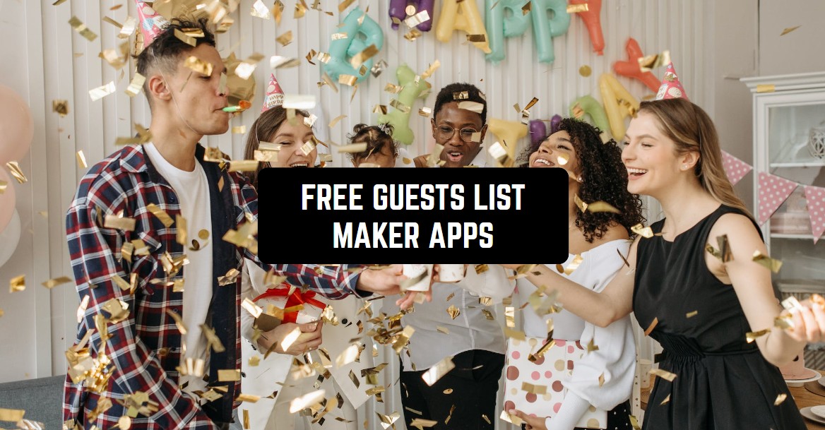 10 Free Guests List Maker Apps & sites in 2024 Freeappsforme