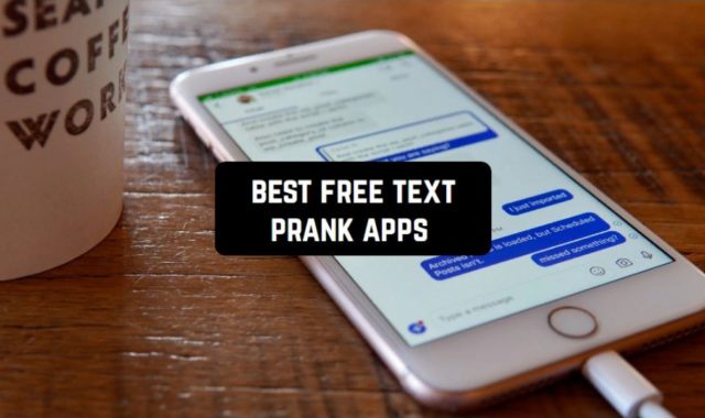 10 Free Text Prank Apps 2024 for Android & iOS