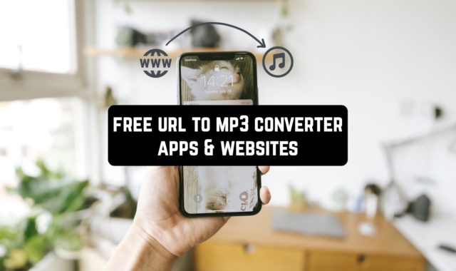 11 Free URL To MP3 Converter Apps & Websites 2024