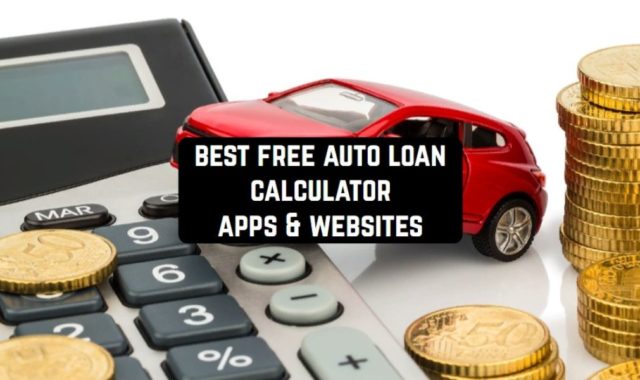 10 Free Auto Loan Calculator Apps & Websites in 2023