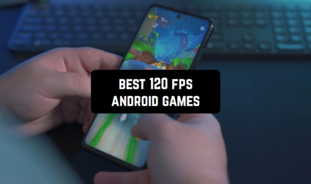 15 Best 120 FPS Android Games in 2023