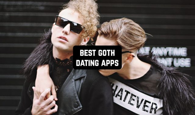 7 Best Goth Dating Apps in 2024 (Android & iOS)