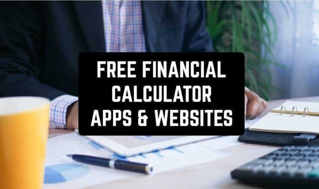 14 Free Financial Calculator Apps & Websites in 2024