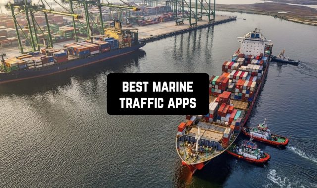 7 Best Marine Traffic Apps 2024 (Android & iOS)