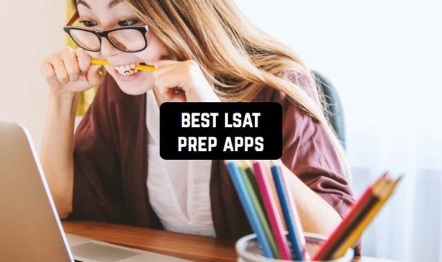 6 Best LSAT Prep Apps 2024 (Android & iOS)